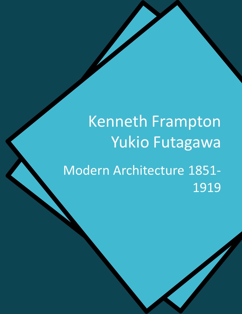 Modern Architecture 1851-1919